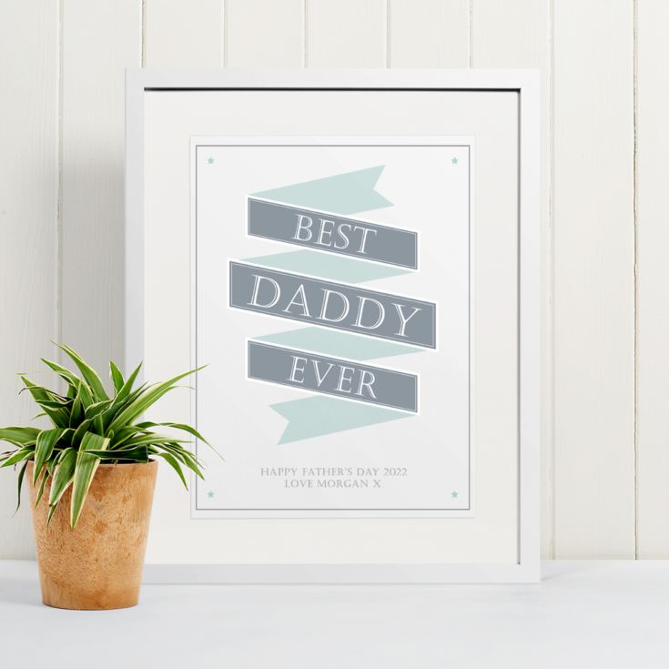 Personalised Best Daddy Ever Banner Framed Print product image
