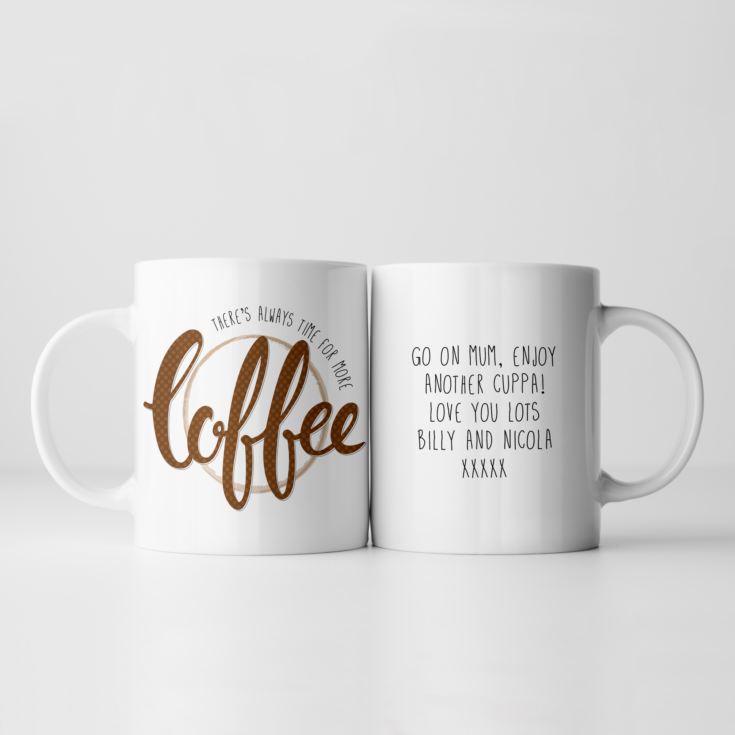 Personalised There's Always Time For Coffee Mug product image