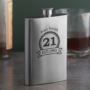 Personalised 21st Birthday Hip Flask - 19.99 Personalised 21st Birthday Hip Flask