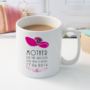 Personalised Mother of The Groom Mug - 9.99 Personalised Mother of The Groom Mug