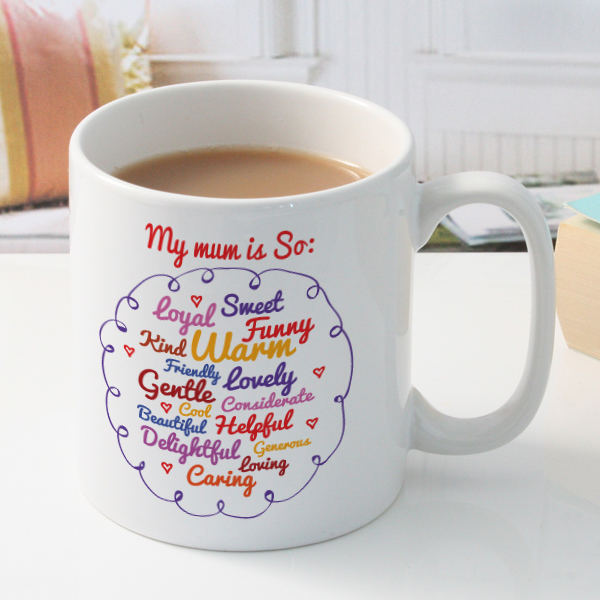 My Mum Is..... Mug - 9.00 My Mum Is..... Mug