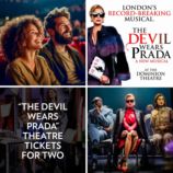 The Devil Wears Prada Theatre Tickets for Two