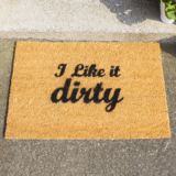 I Like It Dirty Doormat