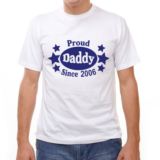 Proud Daddy Since... Personalised T-Shirt