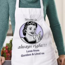 Mum Is Always Right Apron