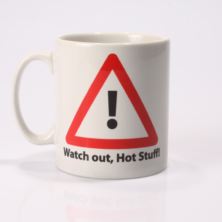 Watch Out, Hot Stuff Mug