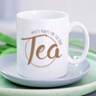 Personalised There's Always Time For Tea Mug Product Image