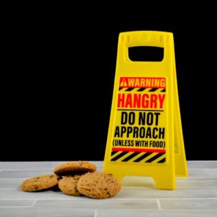 Hangry Desk Warning Sign Product Image