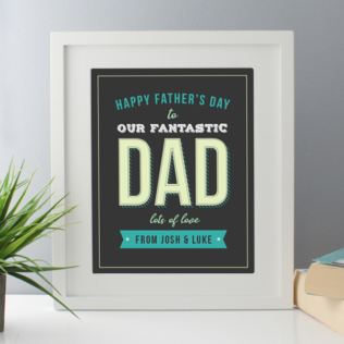 Personalised Fantastic Dad Fathers Day Frame Print Product Image