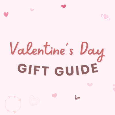 Valentine's Day Gift Guide