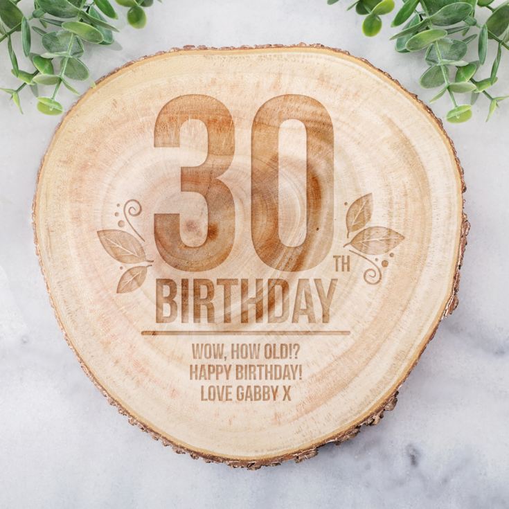 Personalised 30th Birthday Tree Slice product image