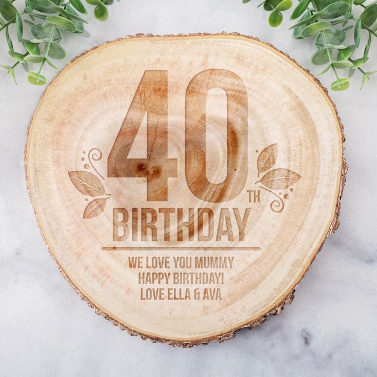 Personalised 40th Birthday Tree Slice product image