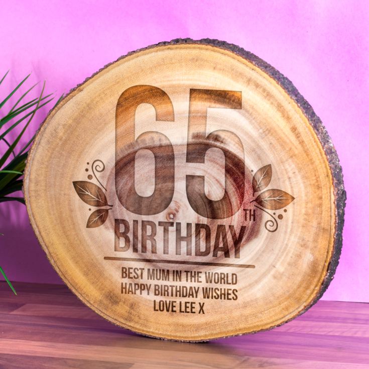 Personalised 65th Birthday Tree Slice product image