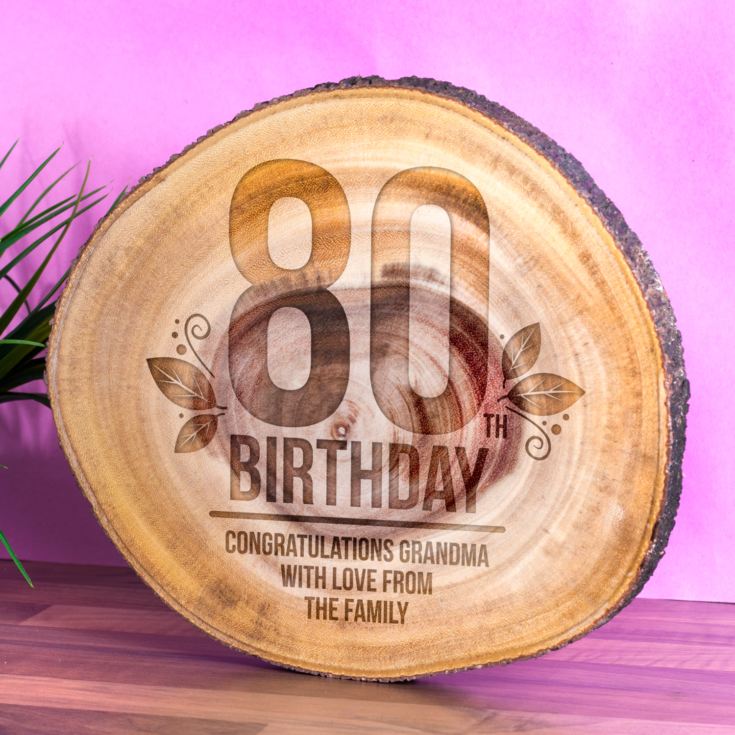 Personalised 80th Birthday Tree Slice product image