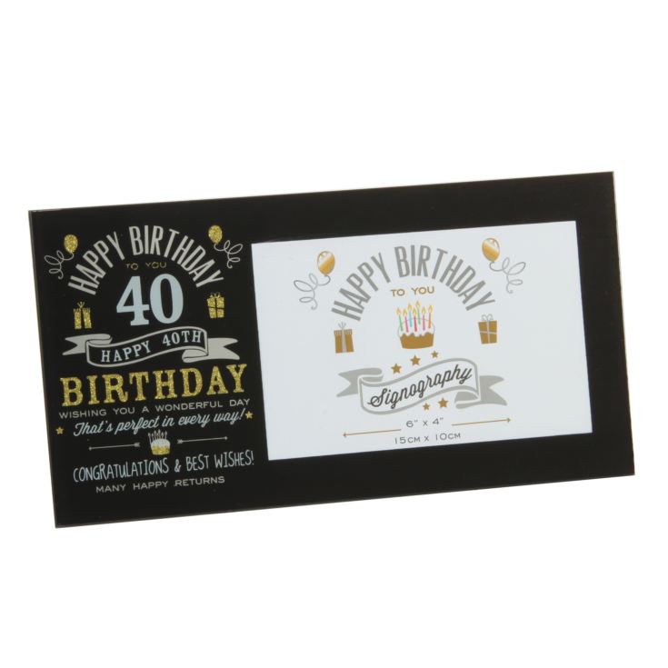 Signography Birthday Glass Frame Black/Sil/Gold 6"x4"- 40th product image