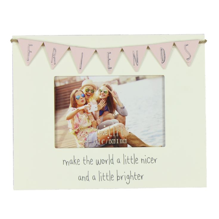 Love Life Bunting Frame 6" x 4" - Friends product image