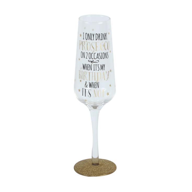 Signography Sparkling Flute Glass I Only Drink Prosecco product image