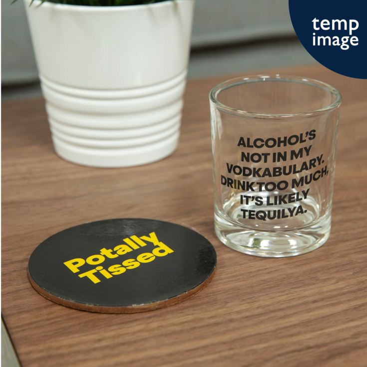 Ministry Of Humour Whisky Glass & Coaster - Potally Tissed product image