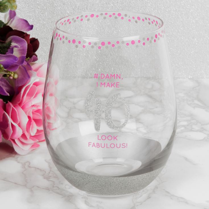 Girl Talk Stemless Glass - #Damn I Make 40 Look Fabulous product image