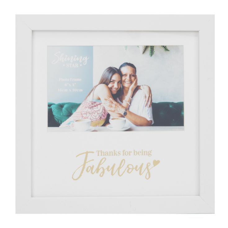 6" x 4" - Gold Foil Photo Frame - Thanks For Being Fabulous product image