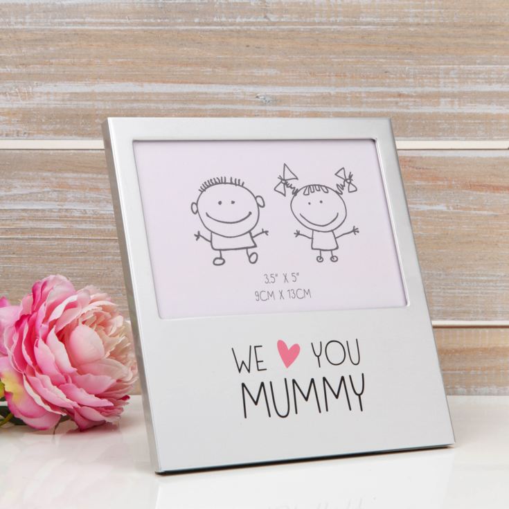 Aluminium Photo Frame 5" x 3.5" - We Love You Mummy product image