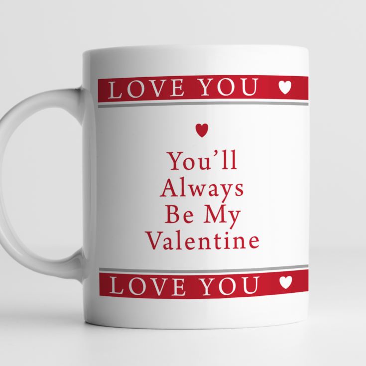 Personalised Always My Valentine Mug product image