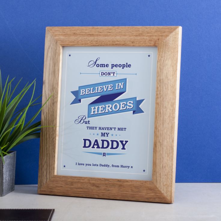 Personalised Believe In Heroes Daddy Framed Print product image