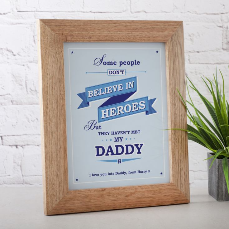 Personalised Believe In Heroes Daddy Framed Print product image