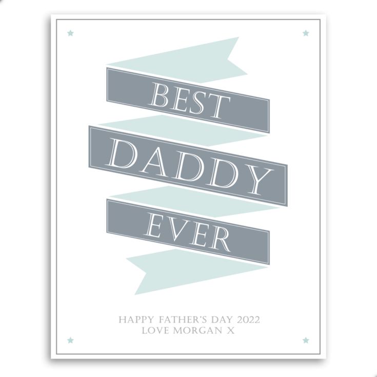 Personalised Best Daddy Ever Banner Framed Print product image