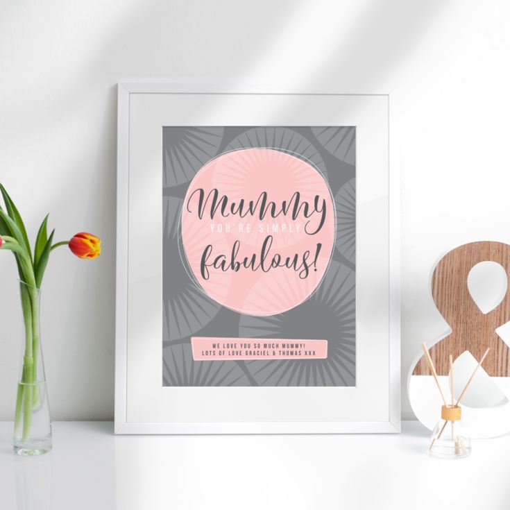 Personalised Mummy You're Simply Fabulous Framed Print product image