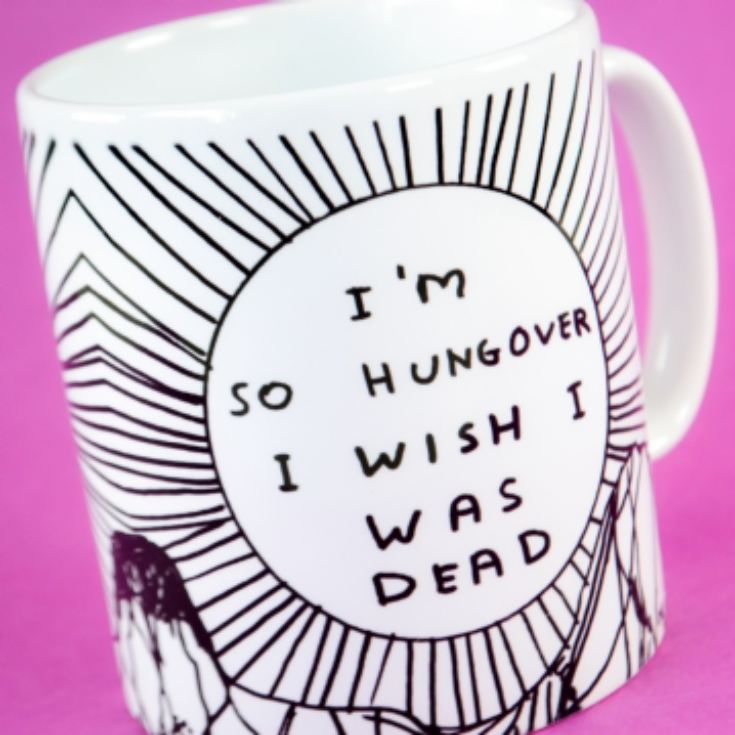 David Shrigley I'm so Hungover Mug product image