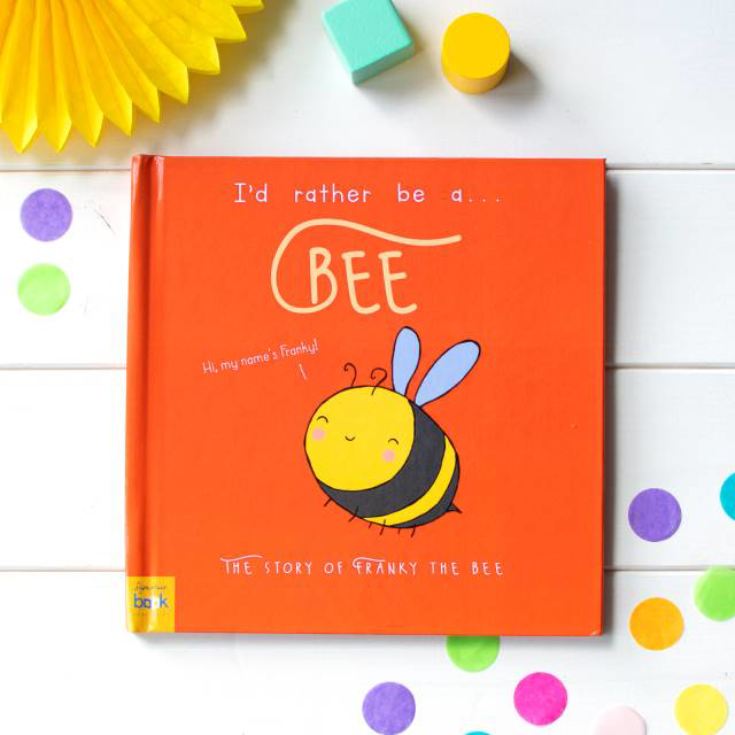 I’d Rather Be A Bee – Personalised Storybook product image