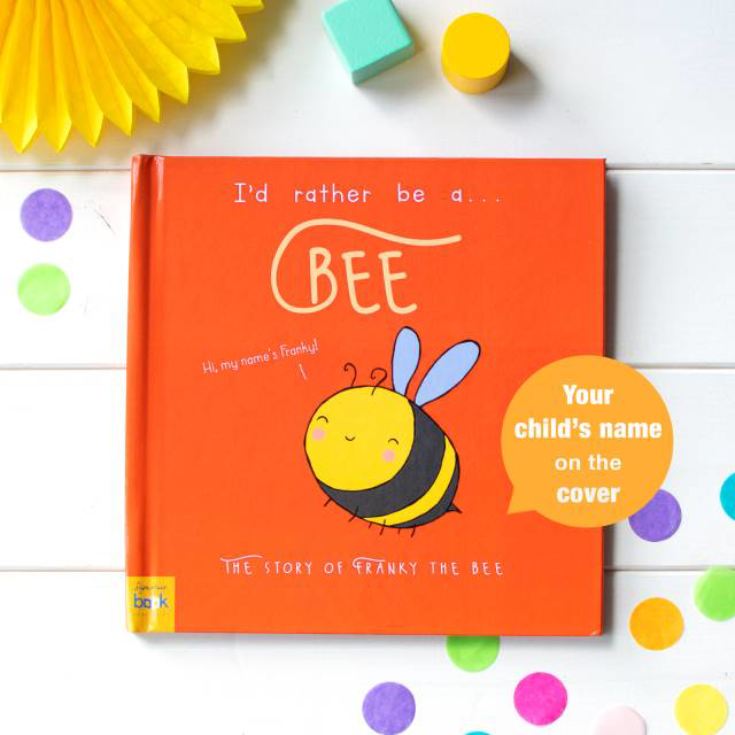 I’d Rather Be A Bee – Personalised Storybook product image