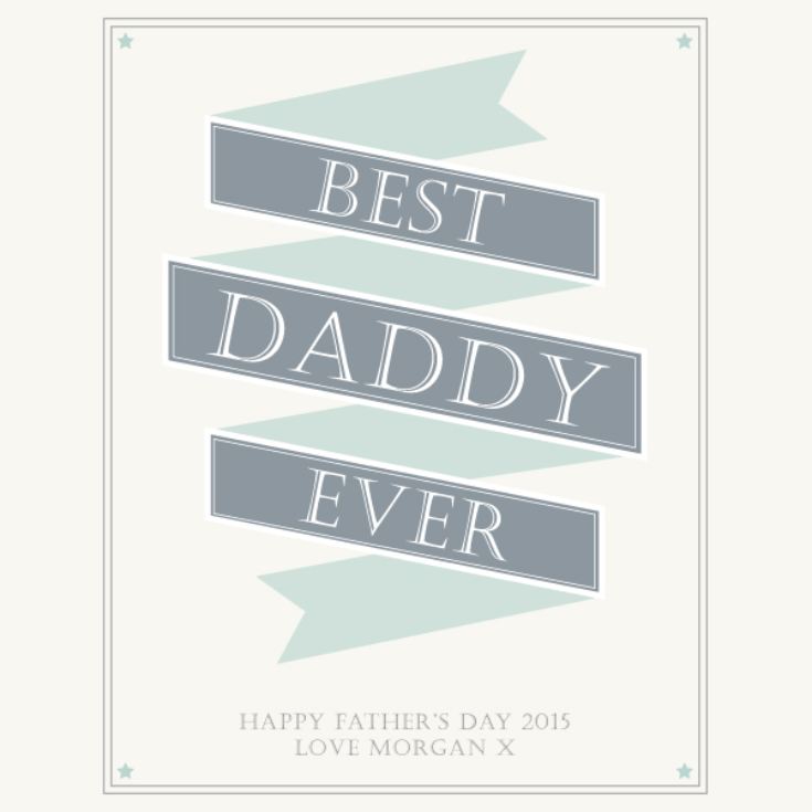 Personalised Best Daddy Ever Banner Framed Print product image