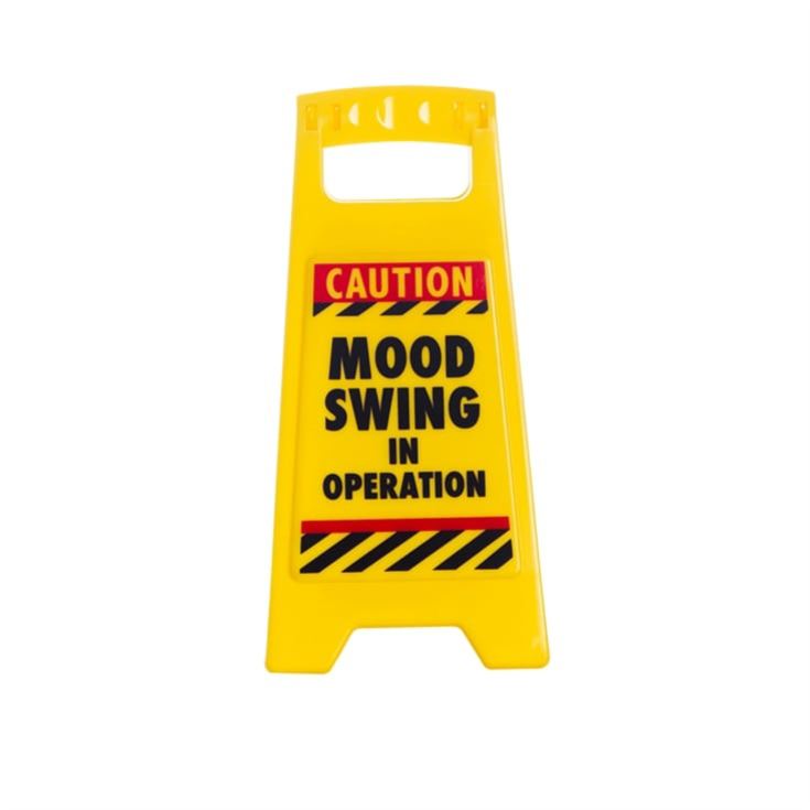 Mood Swing Desk Warning Sign product image