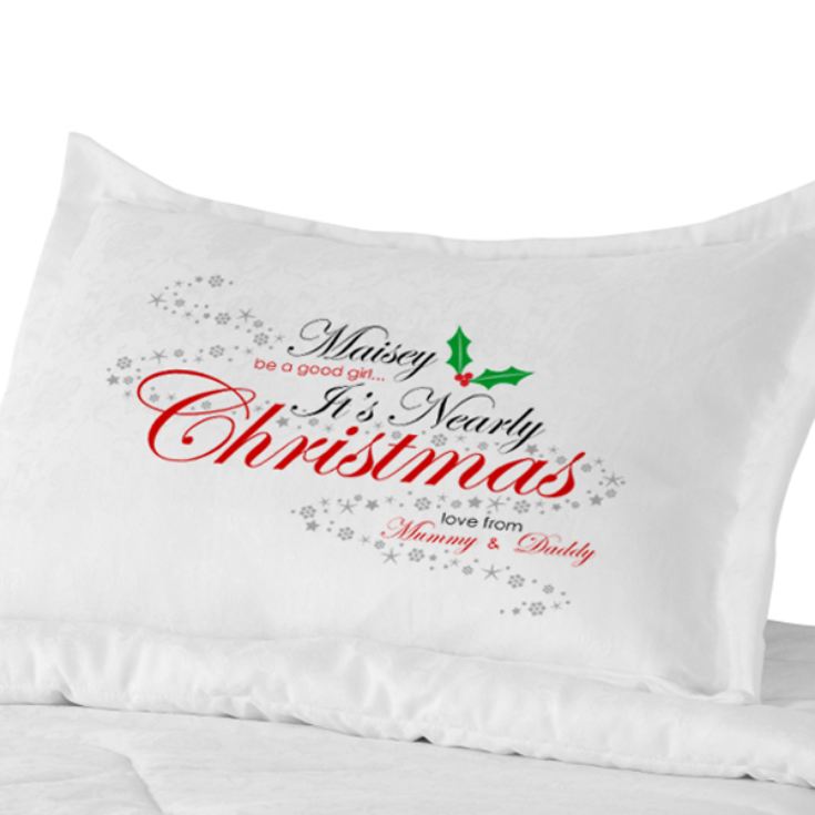 Personalised Be Good It's Nearly Christmas Pillowcase product image