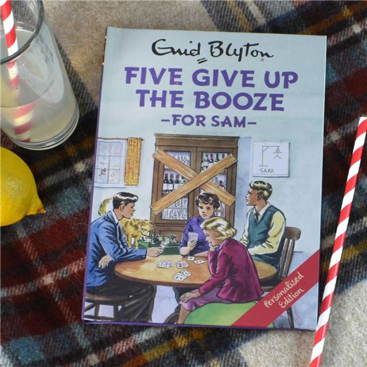 Personalised Enid Blyton Book - Five Give Up The Booze product image