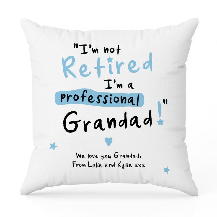 Personalised I'm not Retired I'm a Professional Grandad Cushion product image