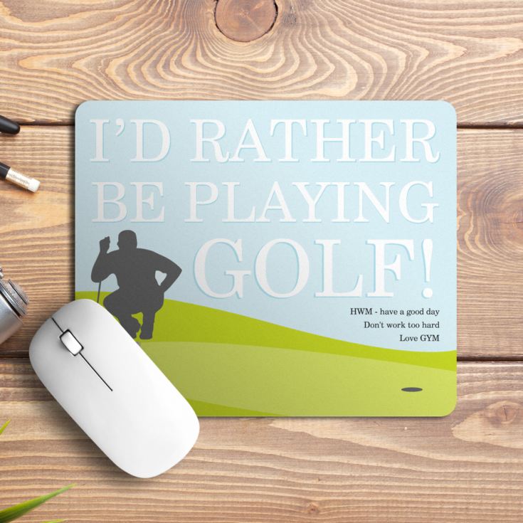Personalised I'd Rather Be Playing Golf Mouse Mat product image