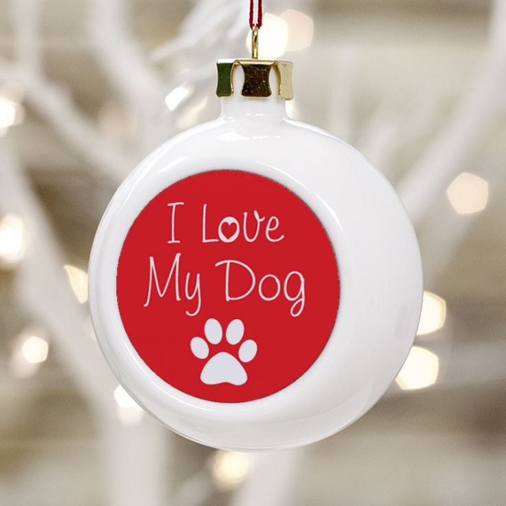 I Love My Dog Personalised Christmas Bauble product image