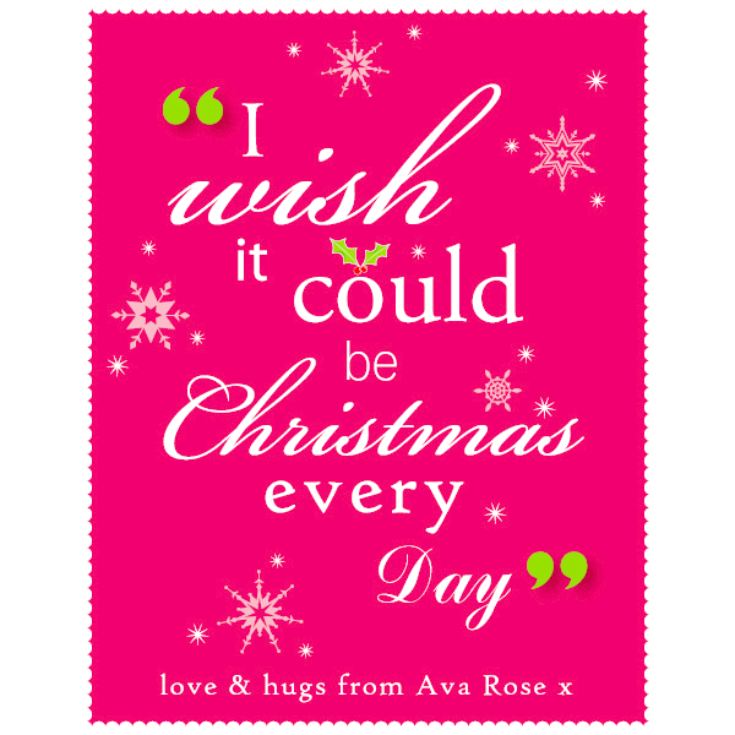 I Wish It Could Be Christmas Every Day Personalised Framed Print | The ...