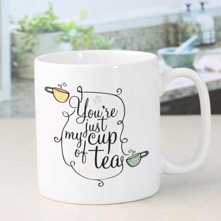 Personalised You're Just My Cup Of Tea Mug product image