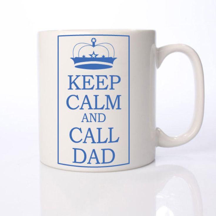 Keep Calm and Call Dad Personalised Mug product image