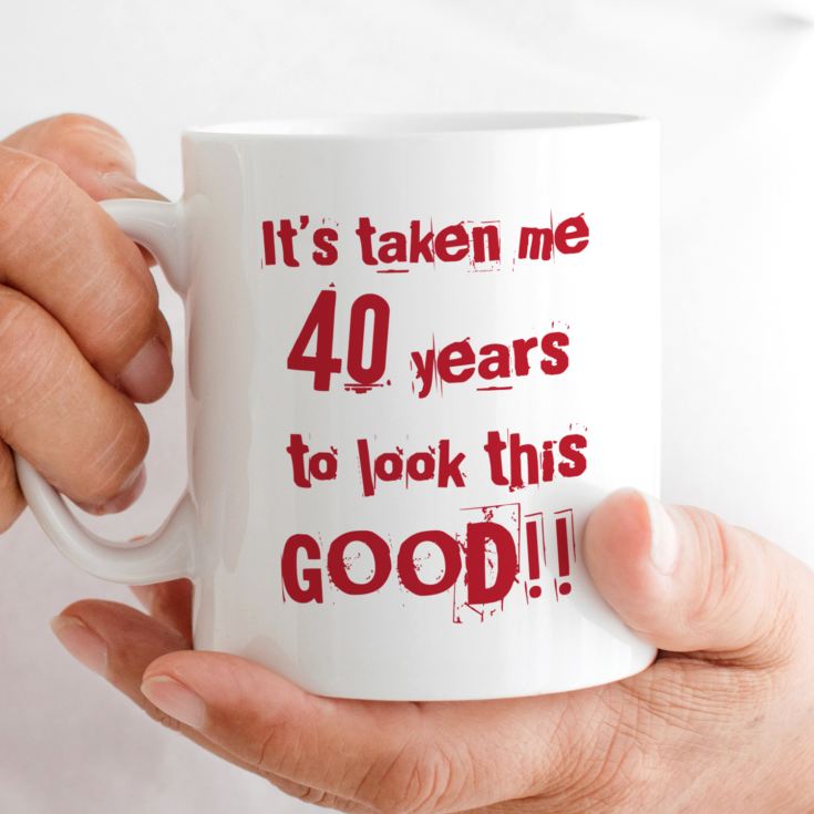 40 Years To Look This Good Mug product image