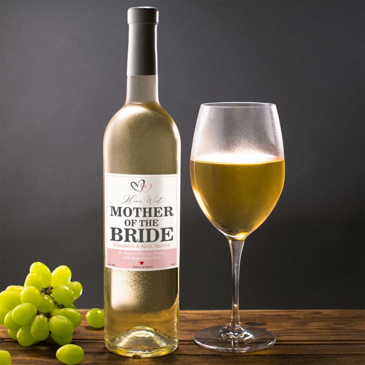 Personalised Mother Of The Bride White Wine The Gift Experience