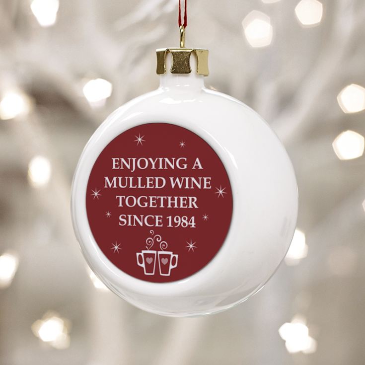 Enjoying Mulled Wine Together Since - Personalised Bauble product image