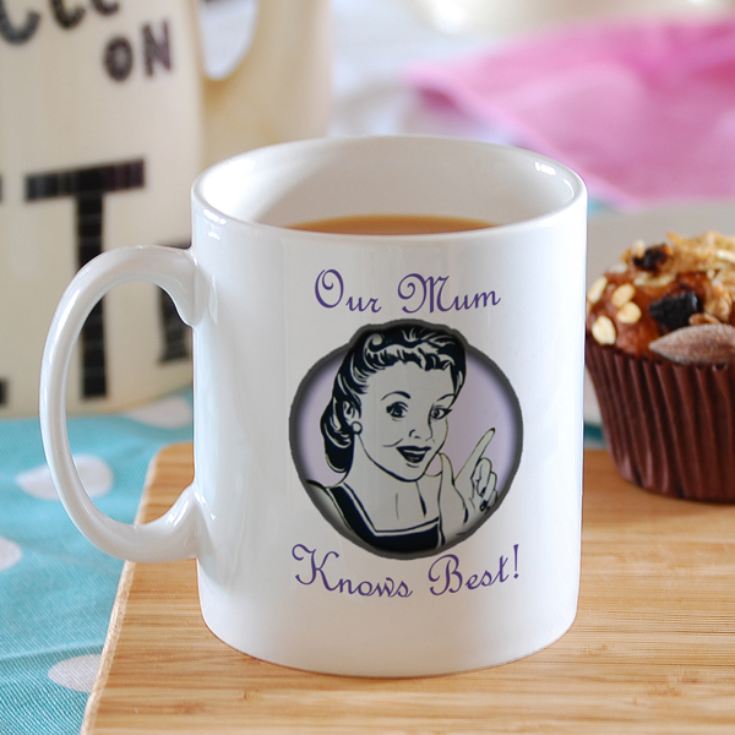 Our Mum Knows Best Mug product image