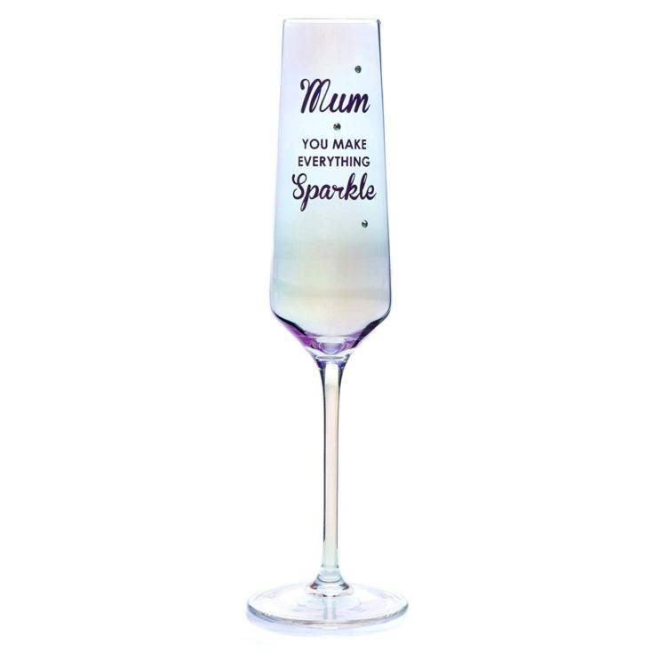 Lustre Effect Flute - Mum You Make Everything Sparkle product image