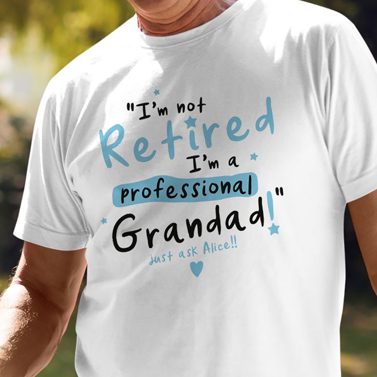 Personalised I'm Not Retired I'm A Professional Grandad T-Shirt product image