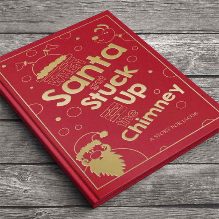 When Santa Got Stuck Up The Chimney - Classic Hardcover product image